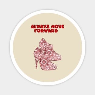 Always Move Forward Magnet